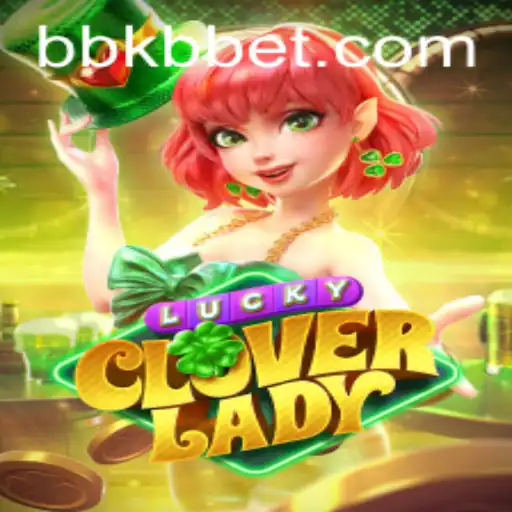 Discover the Magic of LuckyCloverLady: A Thrilling Twist on BKB BET