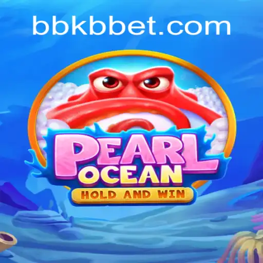 Exploring PearlOcean: An Exciting Dive into Aquatic Adventure Gaming with BKB BET